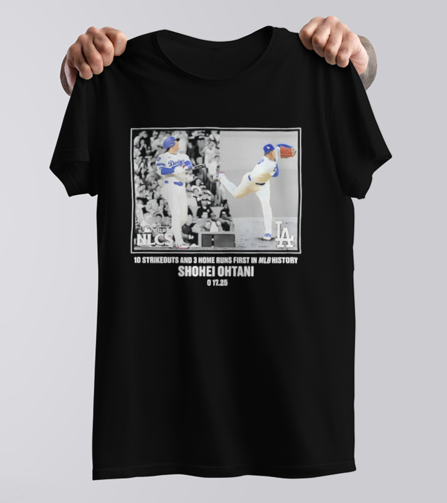 Shohei Ohtani Los Angeles Dodgers 2025 NLCS 10 Strikeouts 3 Home Runs MLB History T-Shirt