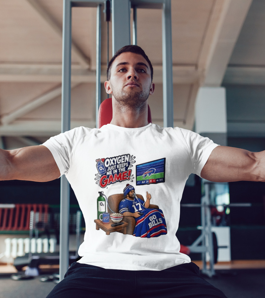 Buffalo Bills Oxygen Just Keeps Me In The Game Go Bills Cartoon Man Ing TV T-Shirt