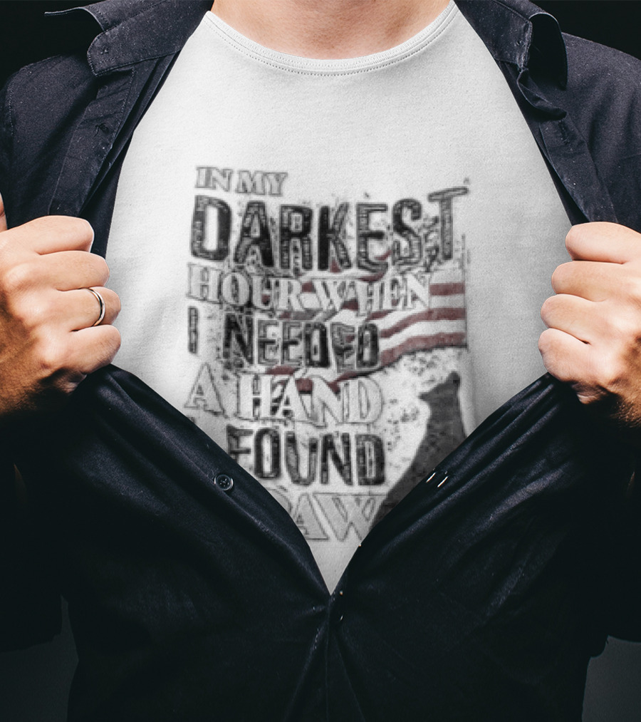 In My Darkest Hour When I Needed A Hand I Found A Paw USA Flag Dog T-Shirt