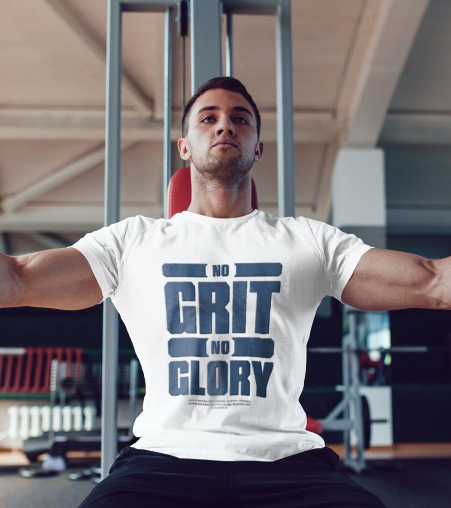 No Grit No Glory Blue Block Lettering Courage To Push Through Obstacles T-Shirt