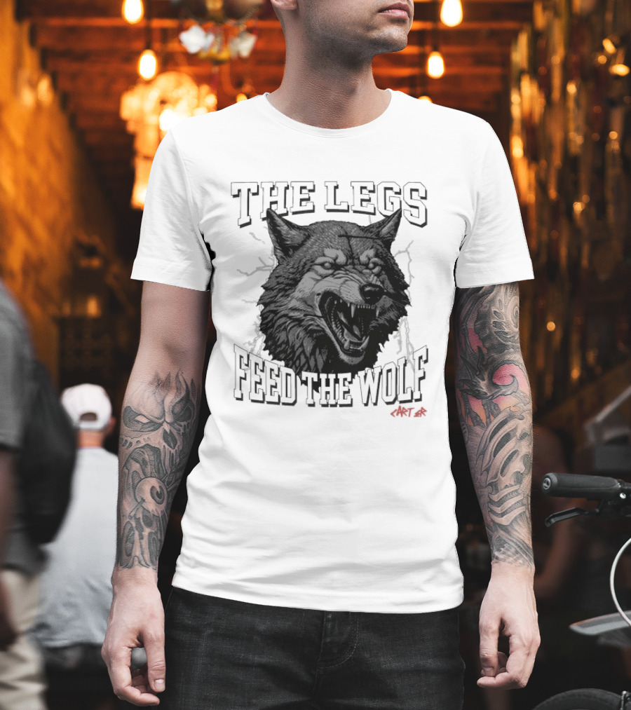 The Legs Feed The Wolf Will Carter Roaring Wolf T-Shirt
