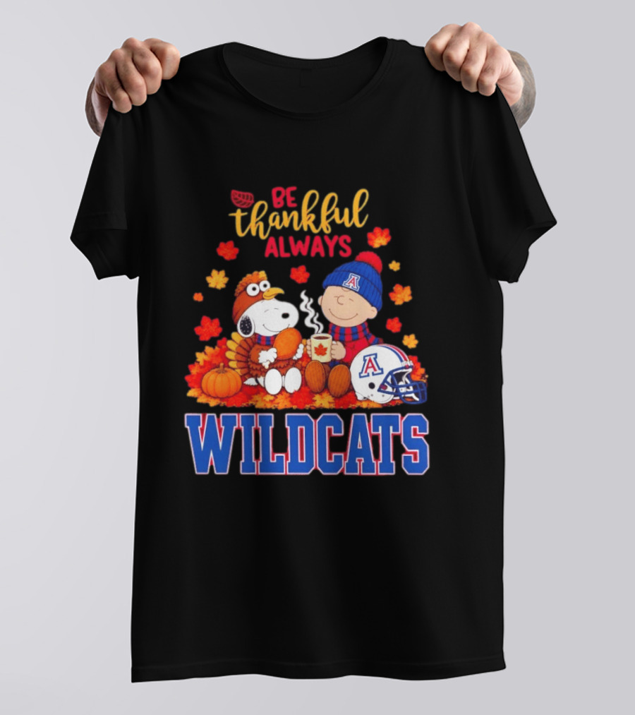 Be Thankful Always Snoopy And Charlie Brown With Wildcats Football Fan Gear T-Shirt