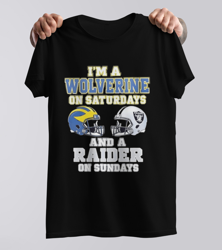 I'm A Wolverine On Saturdays And A Raider On Sundays Football Helmet Fan Gear T-Shirt