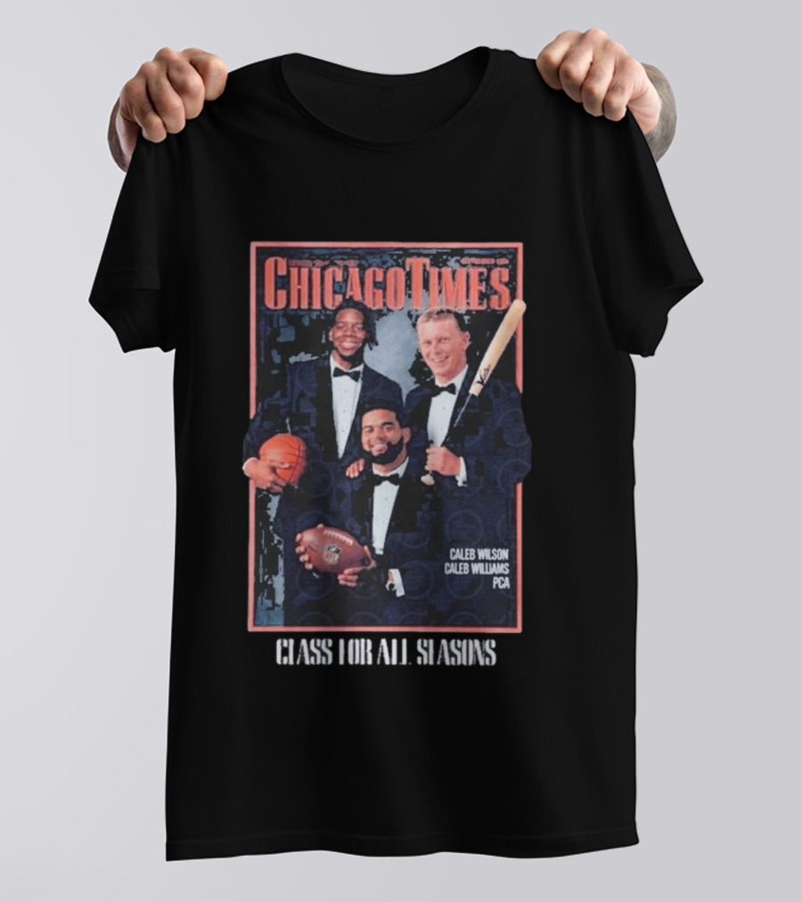 Caleb Wilson Chicago Times Class For All Seasons T-Shirt