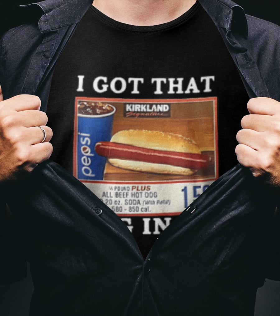 Kirkland Signature Pepsi Hot Dog I Got That Dog In Me 1.50 Menu T-Shirt
