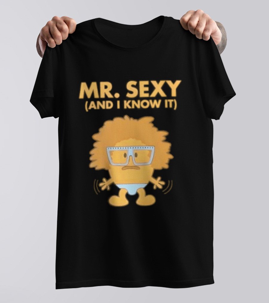 Mr. Sexy And I Know It Cartoon Humor T-Shirt