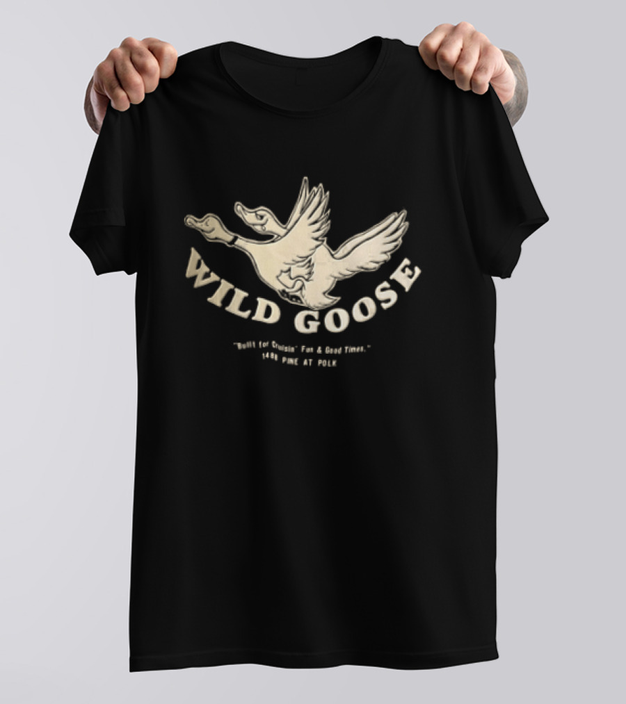 Wild Goose Built For Cruisin Fun And Good Times 1488 Pine At Polk Two Headed Cartoon Bird T-Shirt