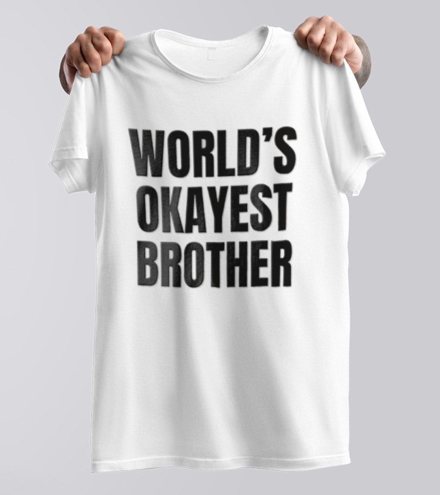 World's Okayest Brother Sans Serif Black T-Shirt