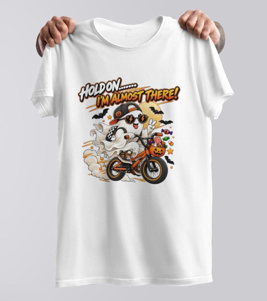 Hold On I'm Almost There Ghost Bicycle Halloween Bats Candy Pumpkin T-Shirt