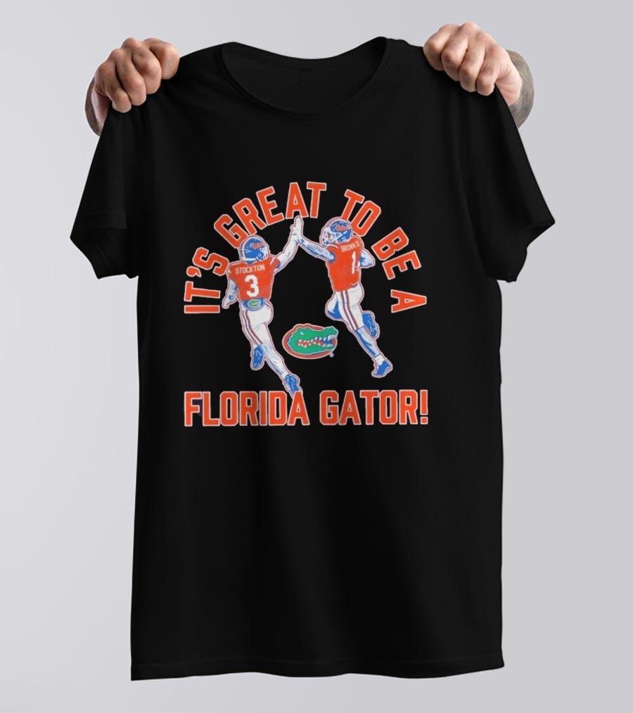 Florida Gators Football It's Great To Be A Gator Vernell Brown III Bailey Stockton High Five T-Shirt