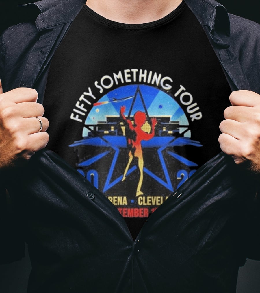 Fifty Something Tour 2026 Rocket Arena Cleveland Ohio September 17 19 T-Shirt