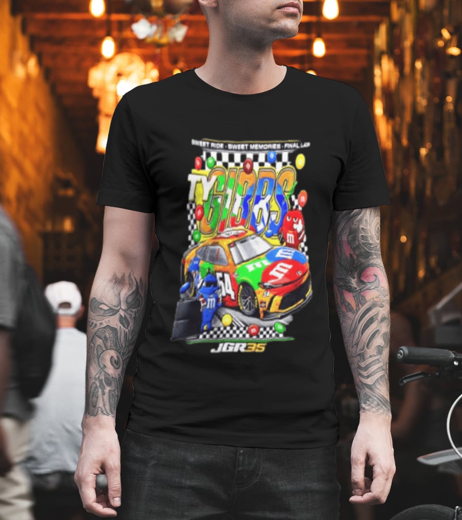 Ty Gibbs Sweet Ride 54 JGR M&M's Racing Final Lap Memories T-Shirt