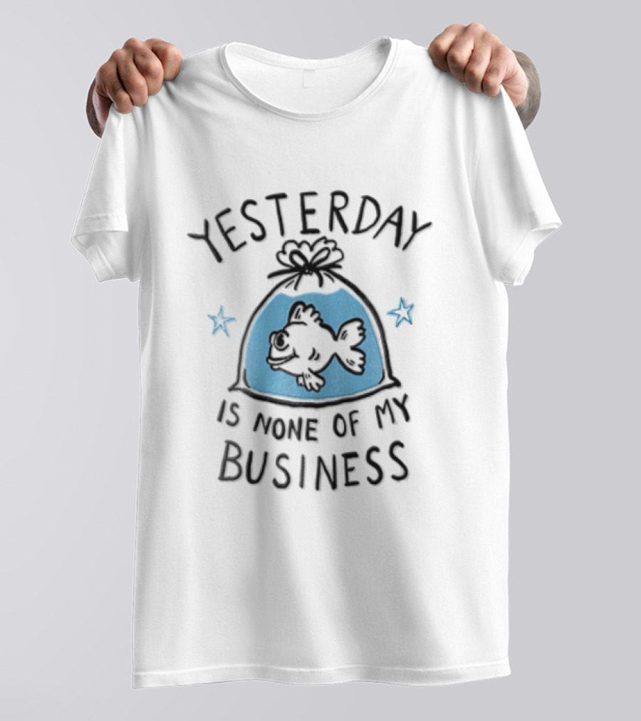 Yesterday Is None Of My Business Cartoon Goldfish Plastic Water Bag Stars T-Shirt