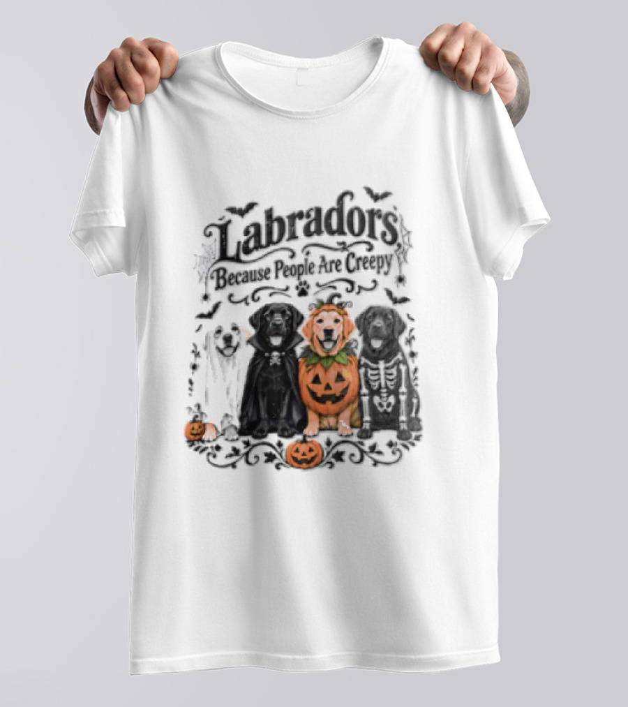 Labradors Halloween Dogs Because People Are Creepy T-Shirt