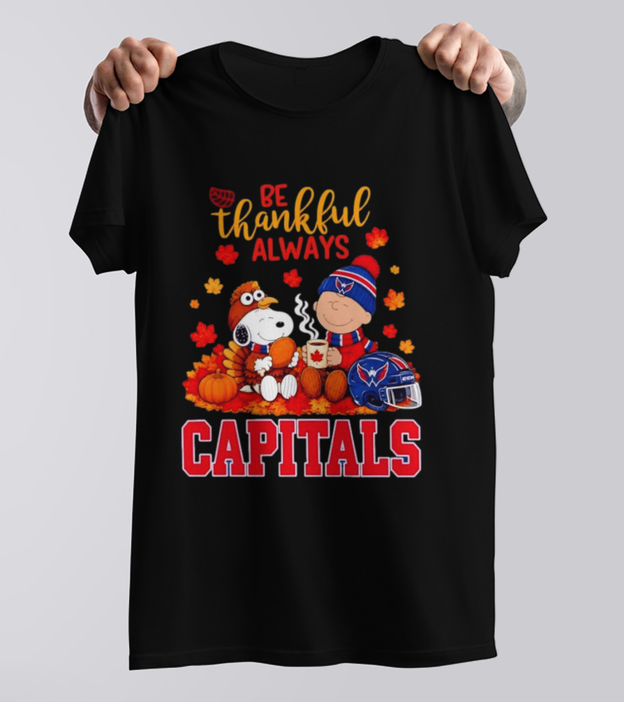 Be Thankful Always Snoopy And Charlie Brown Washington Capitals Cozy Autumn T-Shirt