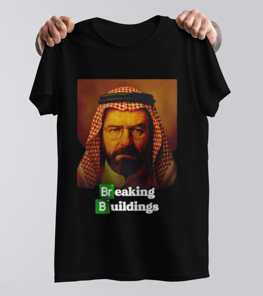 Breaking Buildings Bryan Cranston Walter White Middle Eastern Headdress T-Shirt
