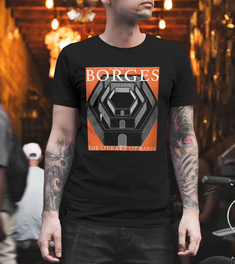 Borges The Library Of Babel Jorge Luis Hexagonal Structure T-Shirt