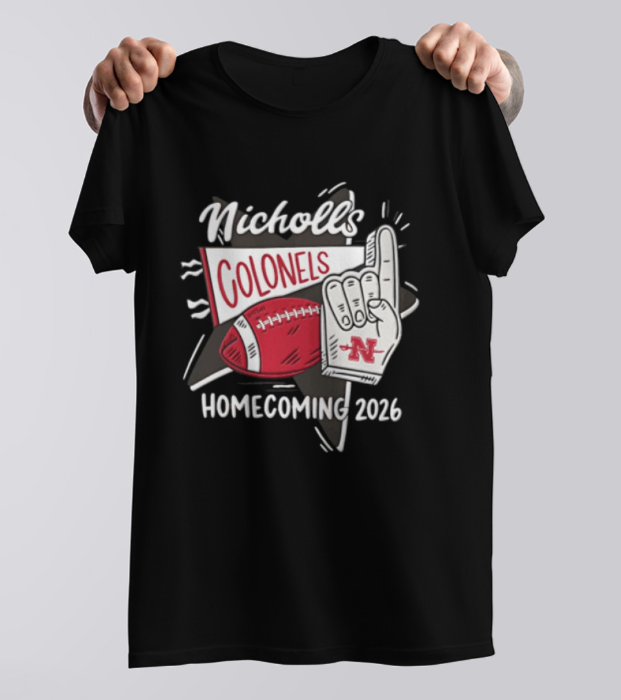 Nicholls Colonels Homecoming 2026 Football Foam Finger Star Pennant T-Shirt