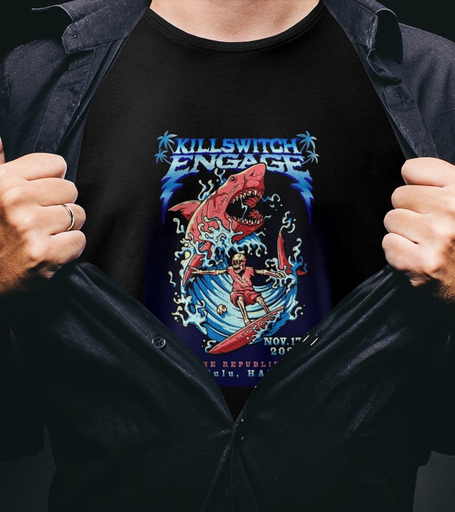 Killswitch Engage Honolulu Hawaii 2026 Event With Shark And Skeleton Surfing At The Republik November 17 T-Shirt