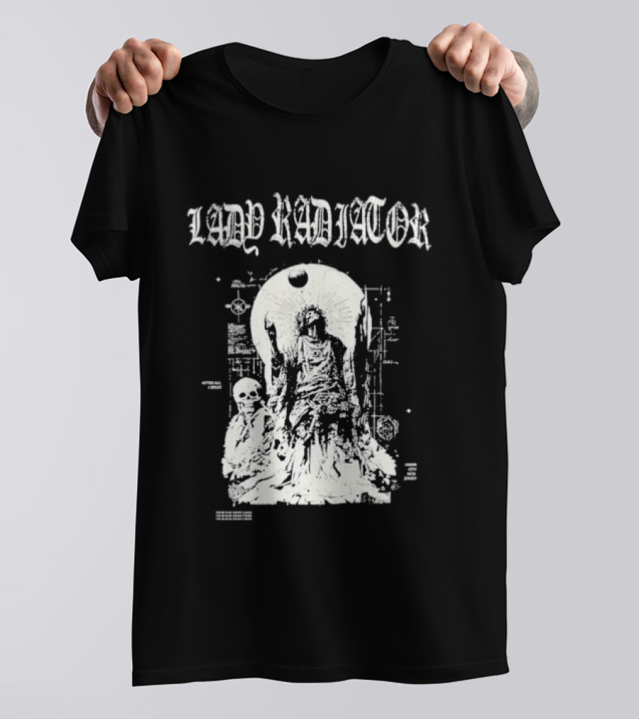 Lady Radiator After All I Spent Mysterious Figure Artistry T-Shirt