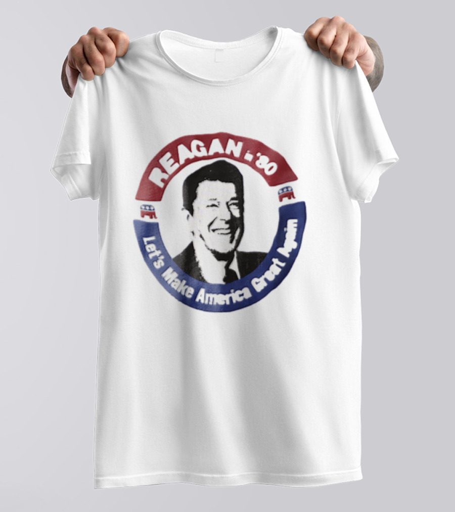 Reagan In '80 Let's Make America Great Again T-Shirt