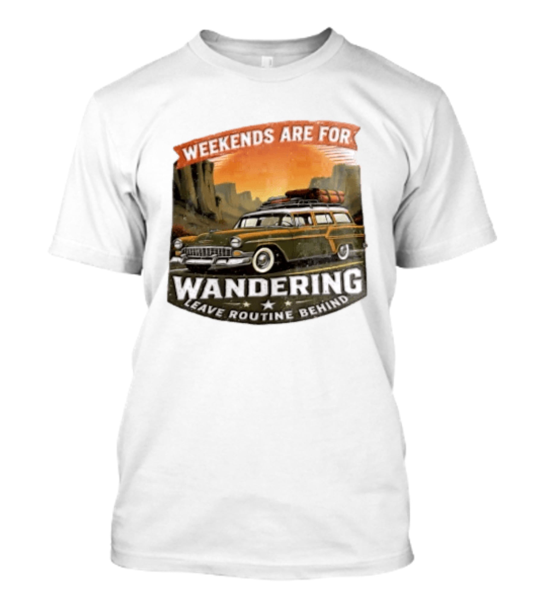 Weekends Are For Wandering Station Wagon Canyon Landscape Leave Routine Behind T-Shirt