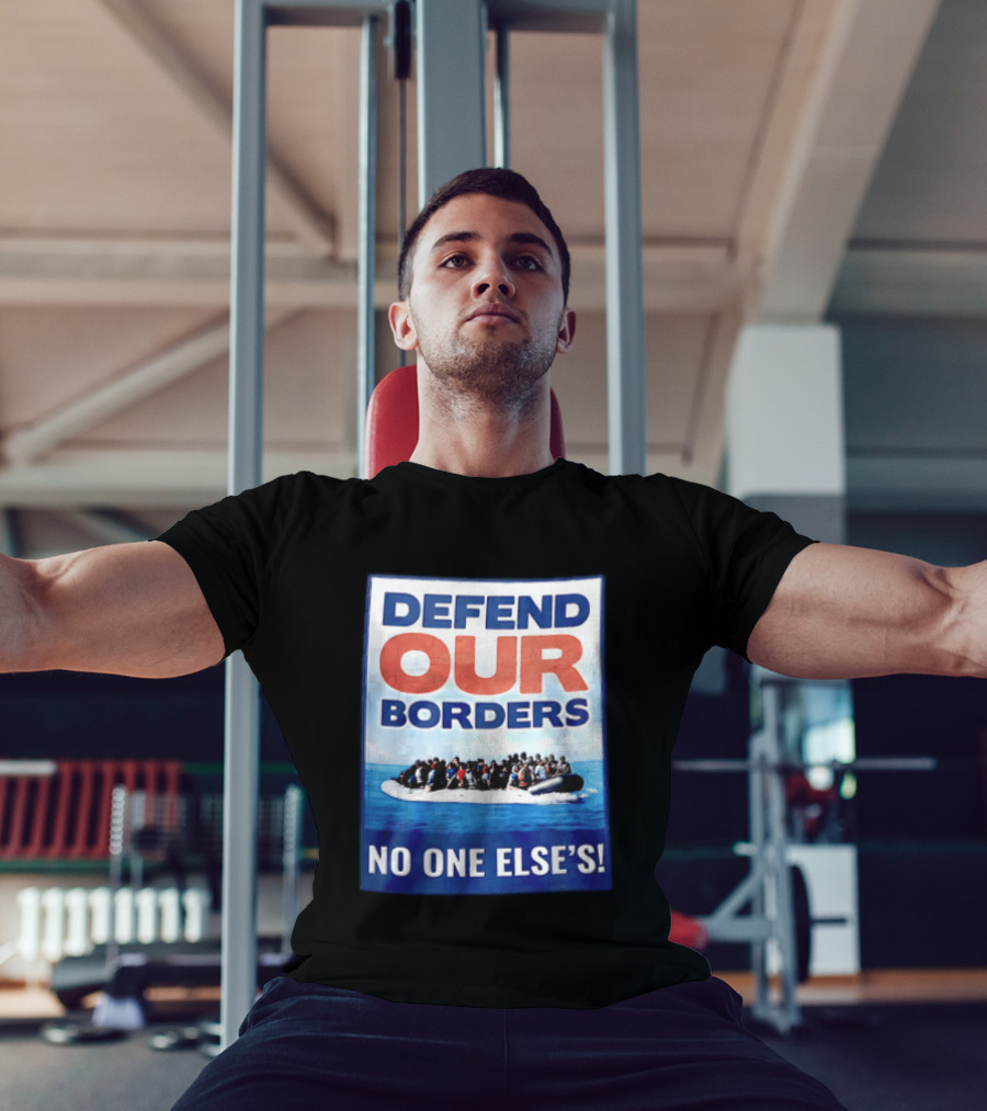 Defend Our Borders No One Else's Inflatable Boat Ocean T-Shirt