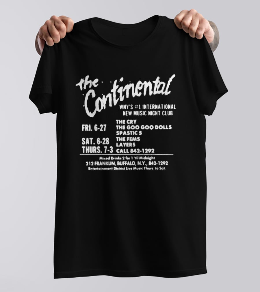 The Continental NYC 11th Street March 27 Goo Goo Dolls Live NYC Punk Venue 1989 Event 25 Third Avenue 21 And Over T-Shirt