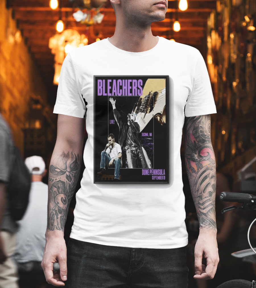 Bleachers Live Tacoma WA Dune Peninsula September 19 T-Shirt