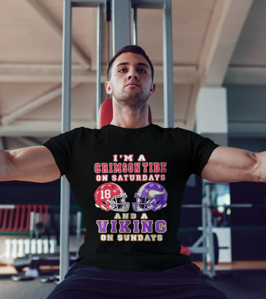 I'm A Crimson Tide On Saturdays And A Viking On Sundays Football Helmets T-Shirt