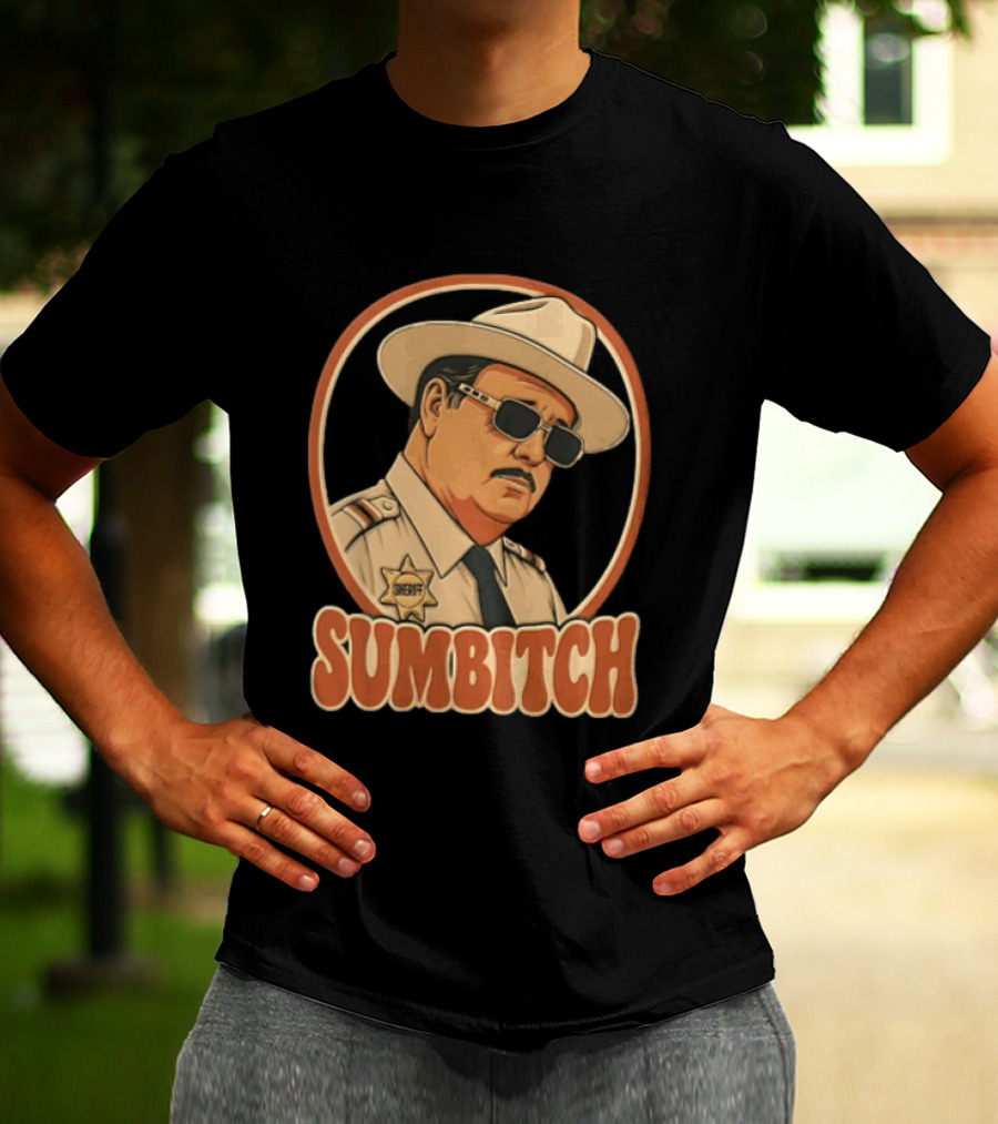 Sumbitch Sheriff Sunglasses Hat Cartoon T-Shirt
