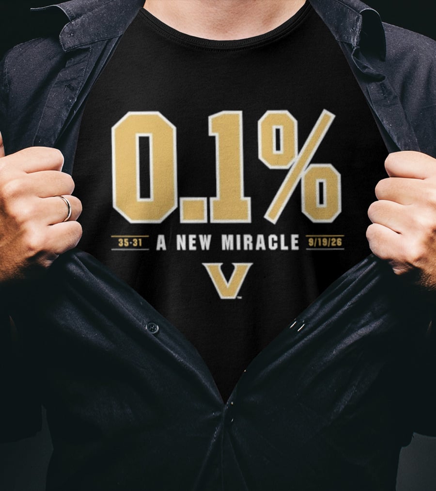 Vanderbilt Commodores 0.1% A New Miracle Football 30 31 T-Shirt
