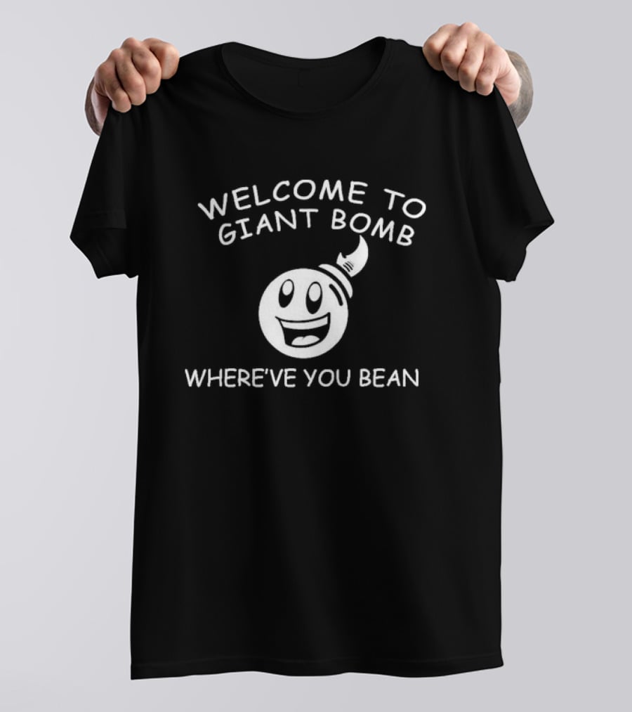 Welcome To Giant Bomb Where've You Bean Smiling Cartoon Bomb T-Shirt