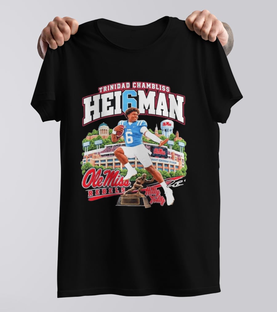 Trinidad Chambliss 2026 Hei6man Ole Miss Rebels Hotty Toddy Vaught Hemingway Stadium T-Shirt
