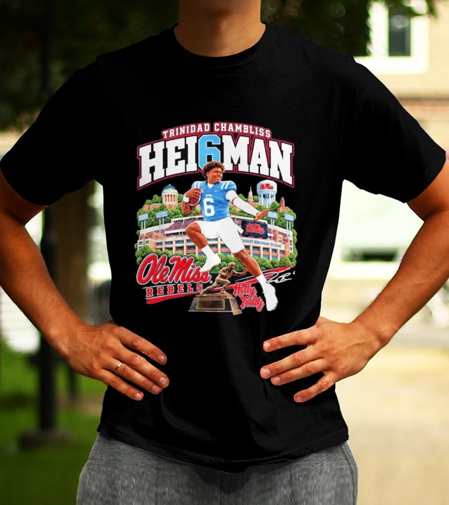 Trinidad Chambliss 2026 Hei6man Ole Miss Rebels Hotty Toddy Vaught Hemingway Stadium T-Shirt