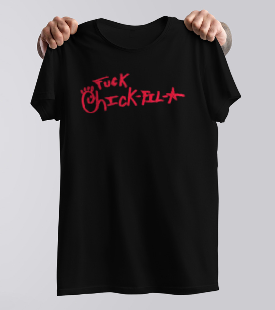 F*ck Chick Fil A Eat Real Food Asspizza Store T-Shirt