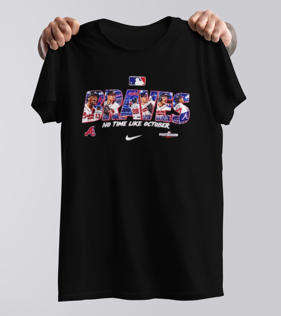 Braves No Time Like October Postseason MLB Nike T-Shirt