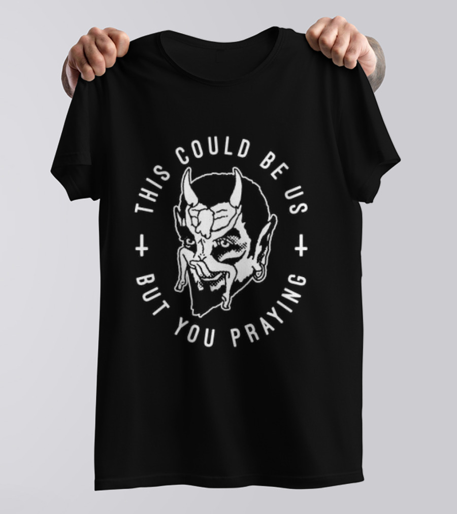 Blackcraft Cult This Could Be Us But You Praying Vintage Devil Halo T-Shirt