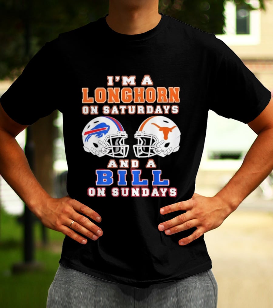 I'm A Longhorn On Saturdays And A Bill On Sundays Football Helmets T-Shirt
