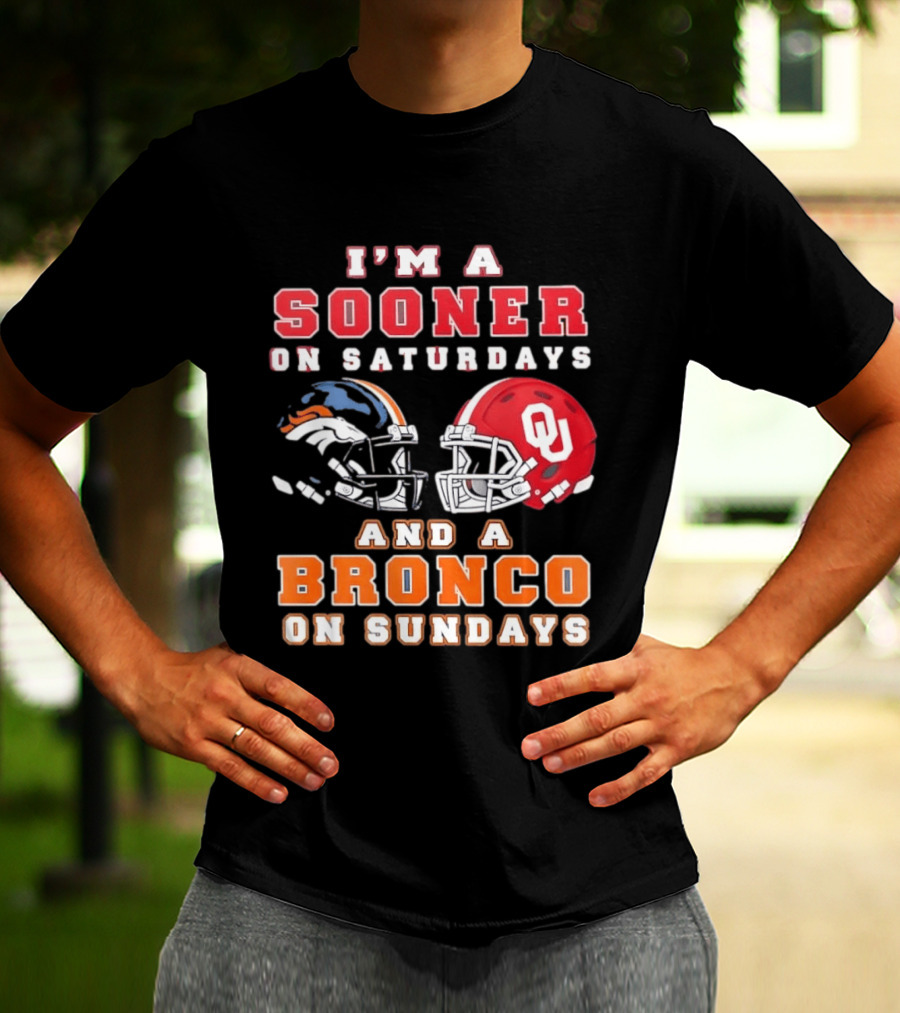 I'm A Sooner On Saturdays And A Bronco On Sundays Football Helmets T-Shirt