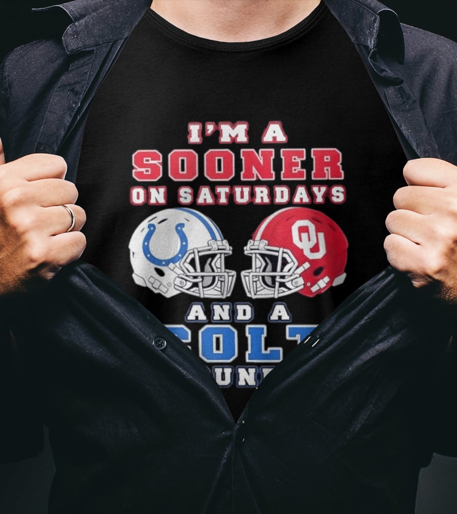 I'm A Sooner On Saturdays And A Colt On Sundays Football Helmets T-Shirt