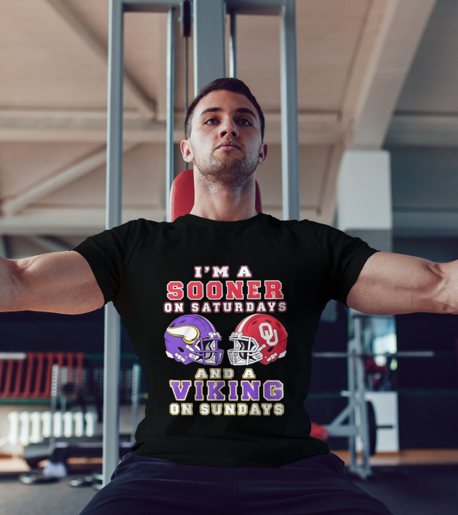 I'm A Sooner On Saturdays OU And A Viking On Sundays Football Helmets T-Shirt