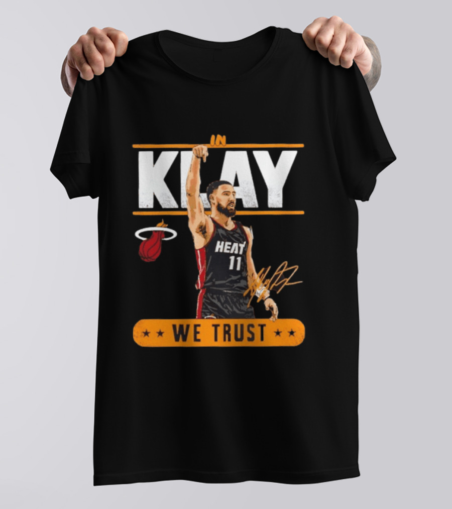 In Klay Miami Heat 11 We Trust T-Shirt