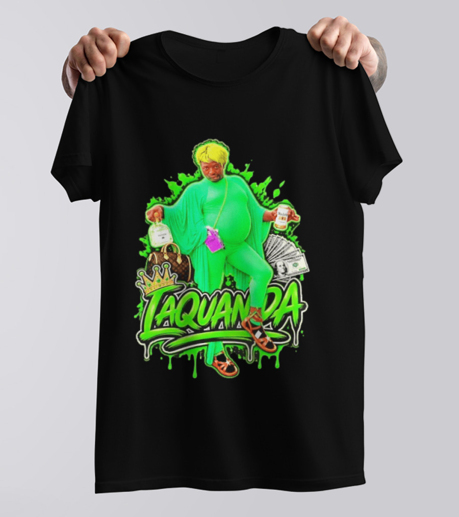 Laquanda Crown Cash And Drink Camo Green Style Badass T-Shirt