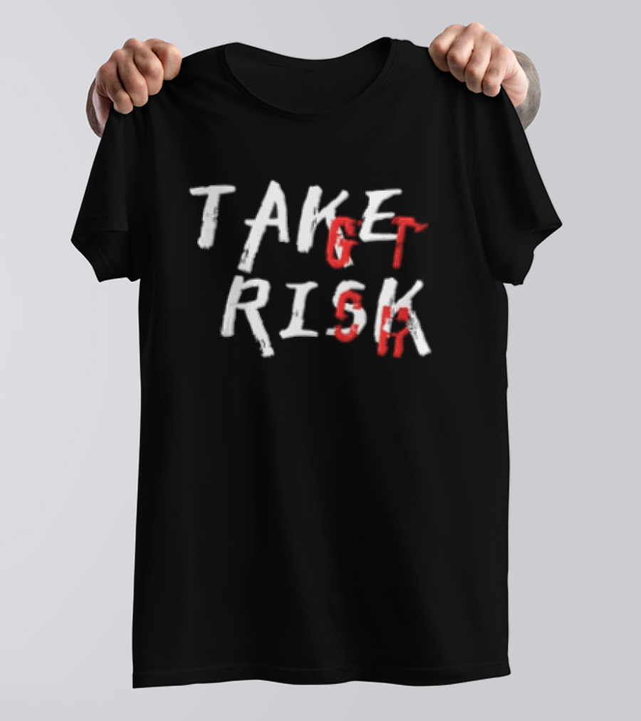 Take Get Risk Distressed White Red T-Shirt