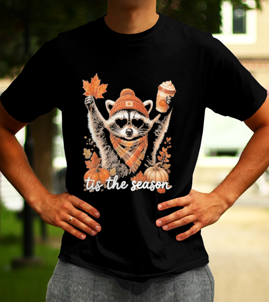 Tis The Season Raccoon With Fall Pumpkin Coffee And Autumn Leaves T-Shirt
