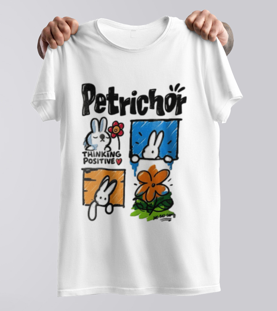 Petrichor Thinking Positive No Bad Day Bunny And Flowers T-Shirt