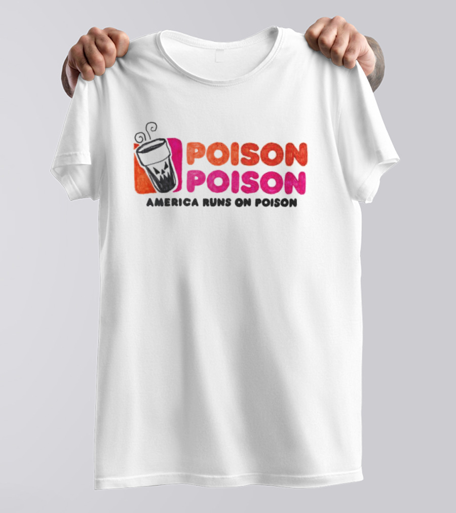 Asspizza Store America Runs On Poison Drinking Cup T-Shirt