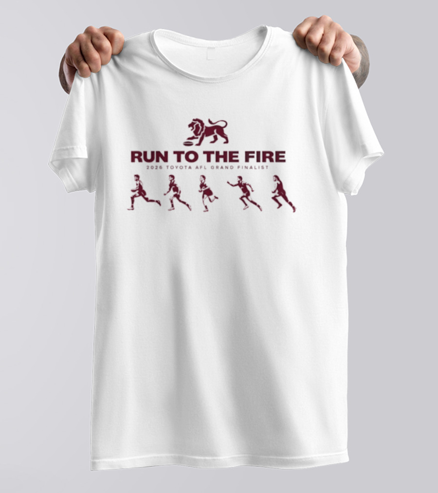 Brisbane Lions Run To The Fire 2026 Toyota AFL Grand Finalist T-Shirt
