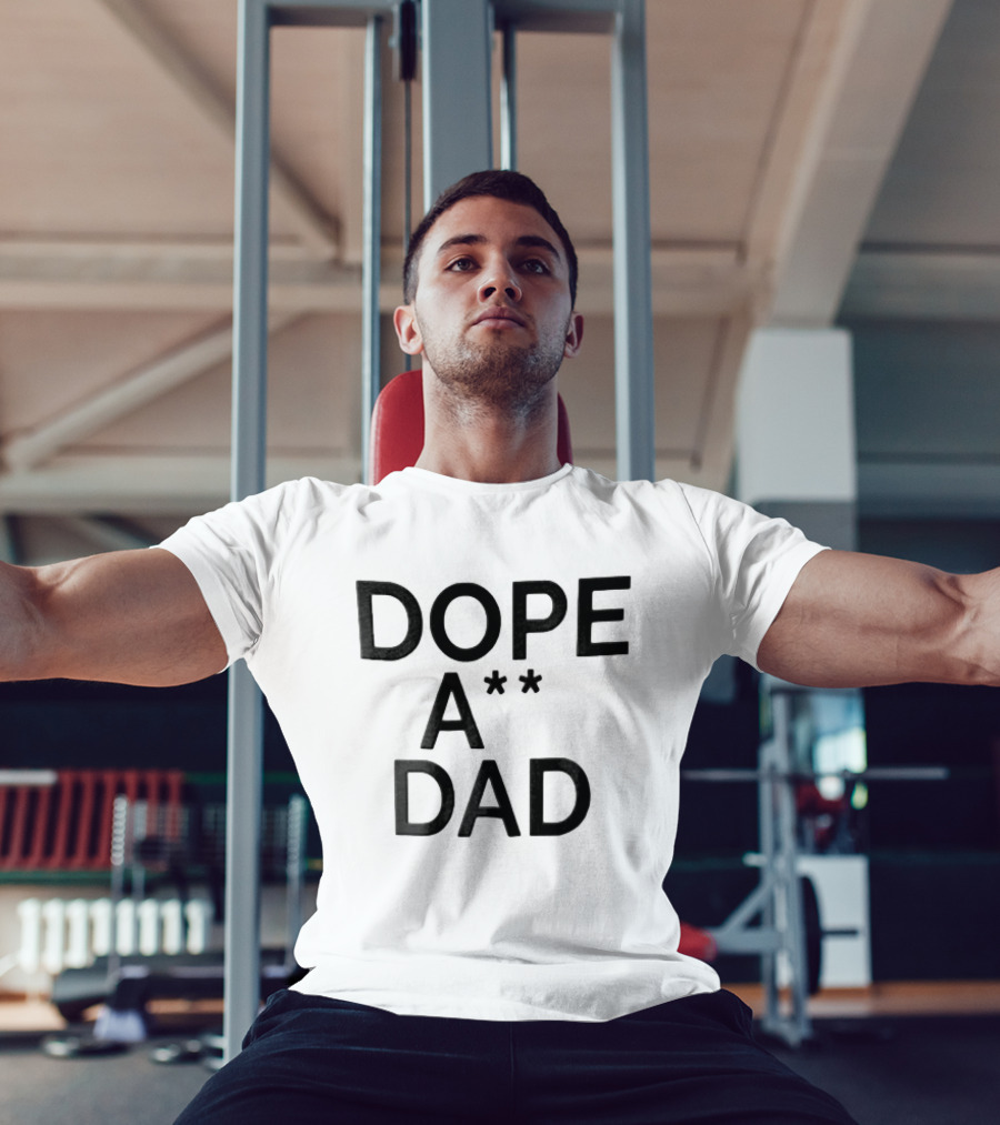 Dope ASS Dad Black White T-Shirt